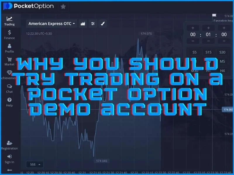 Почему стоит попробовать торговлю на демо-счёте Pocket Option